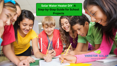 Solar Water Heater DIY: A Step-by-Step Guide for School Projects