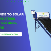 Your Guide to Solar Water Heaters: Prices, Features, and More