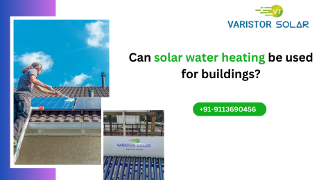 Can solar water heating be used for buildings?