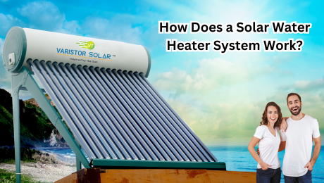 How Does a Solar Water Heater System Work?