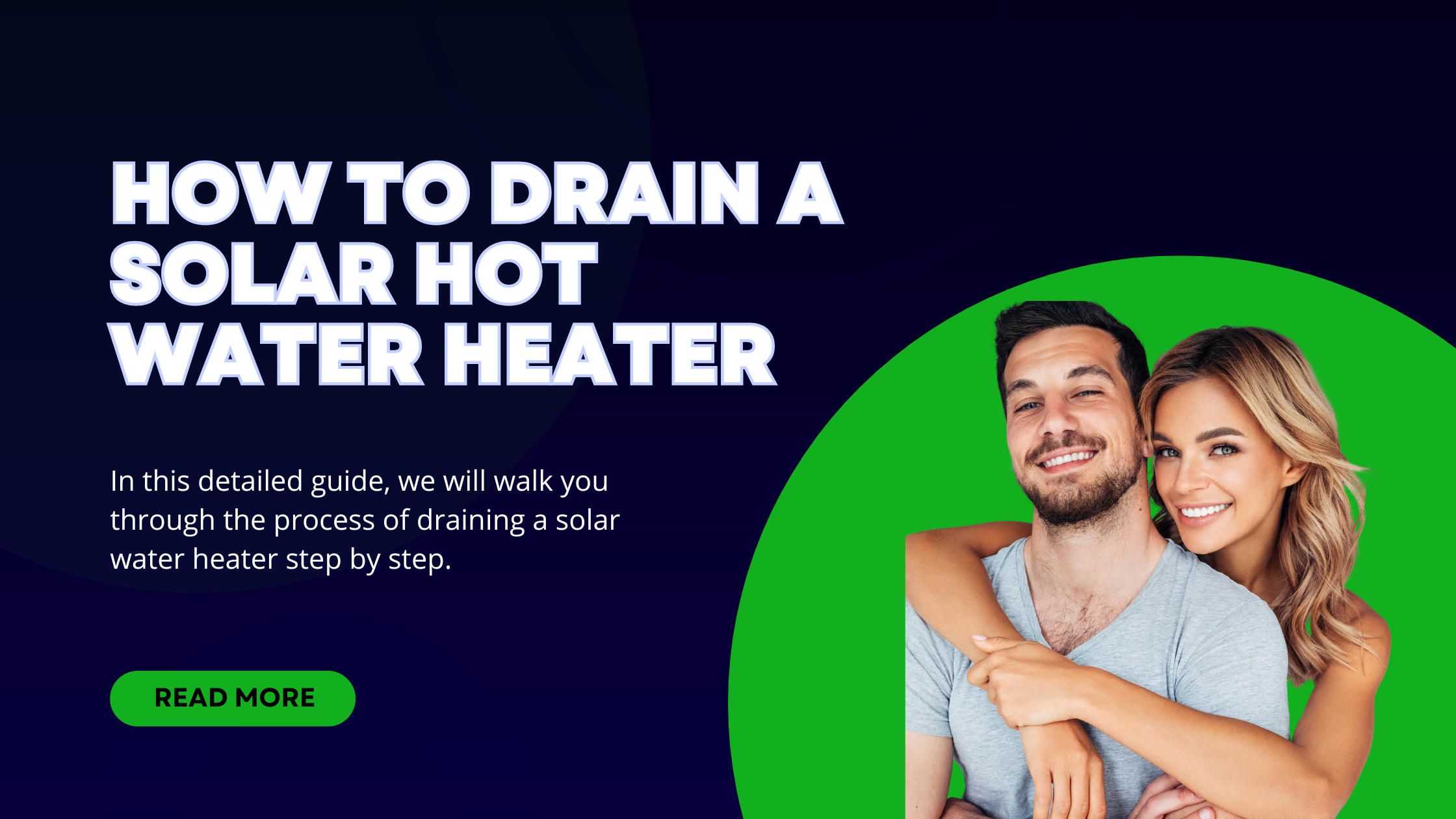 In this detailed guide, we will walk you through the process of draining a solar water heater step by step.