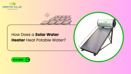 How Does a Solar Water Heater Heat Potable Water?