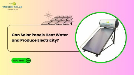 Can Solar Panels Heat Water and Produce Electricity?