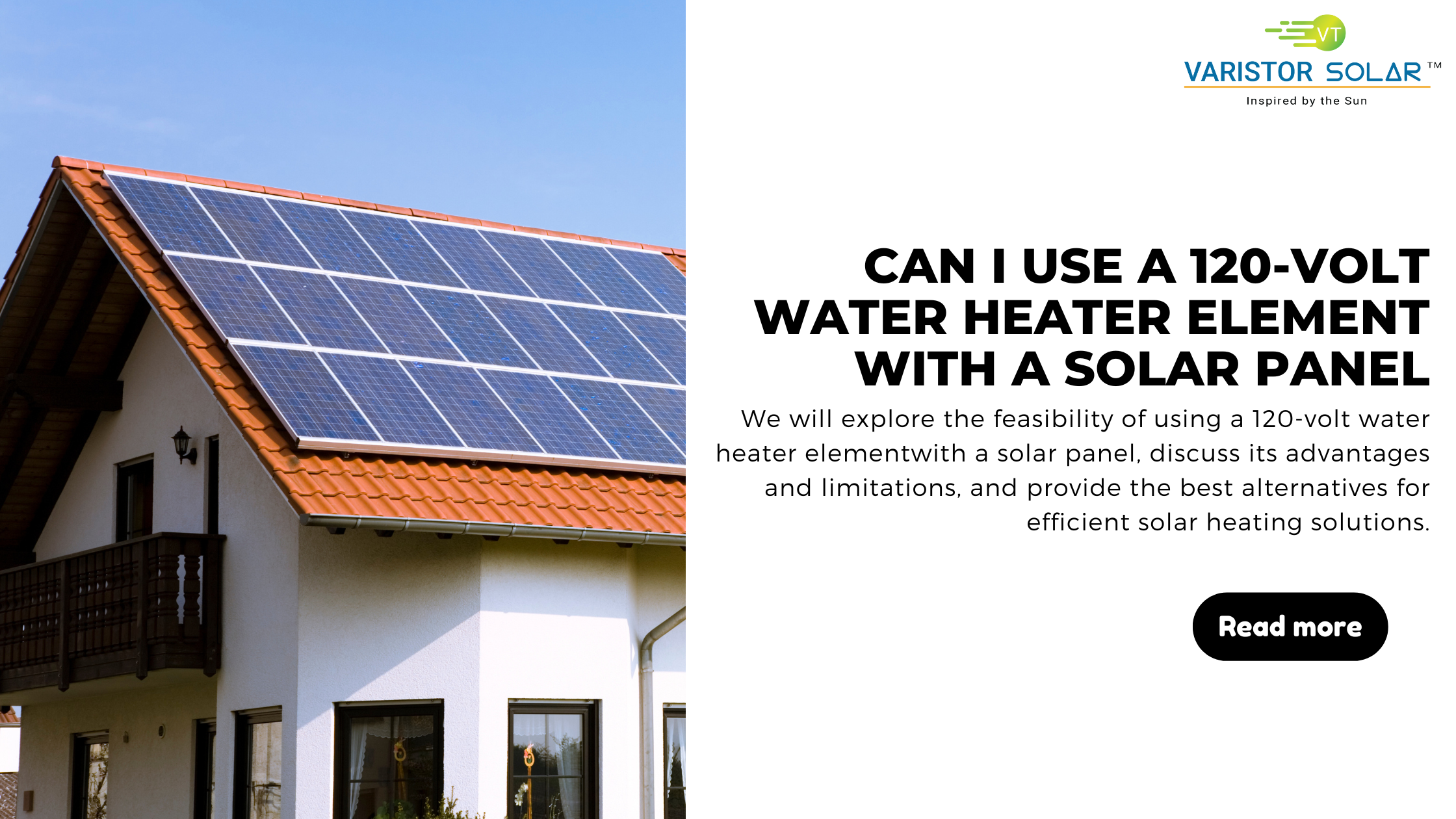 we will explore the feasibility of using a 120-volt water heater elementwith a solar panel, discuss its advantages and limitations, and provide the best alternatives for efficient solar heating solutions.