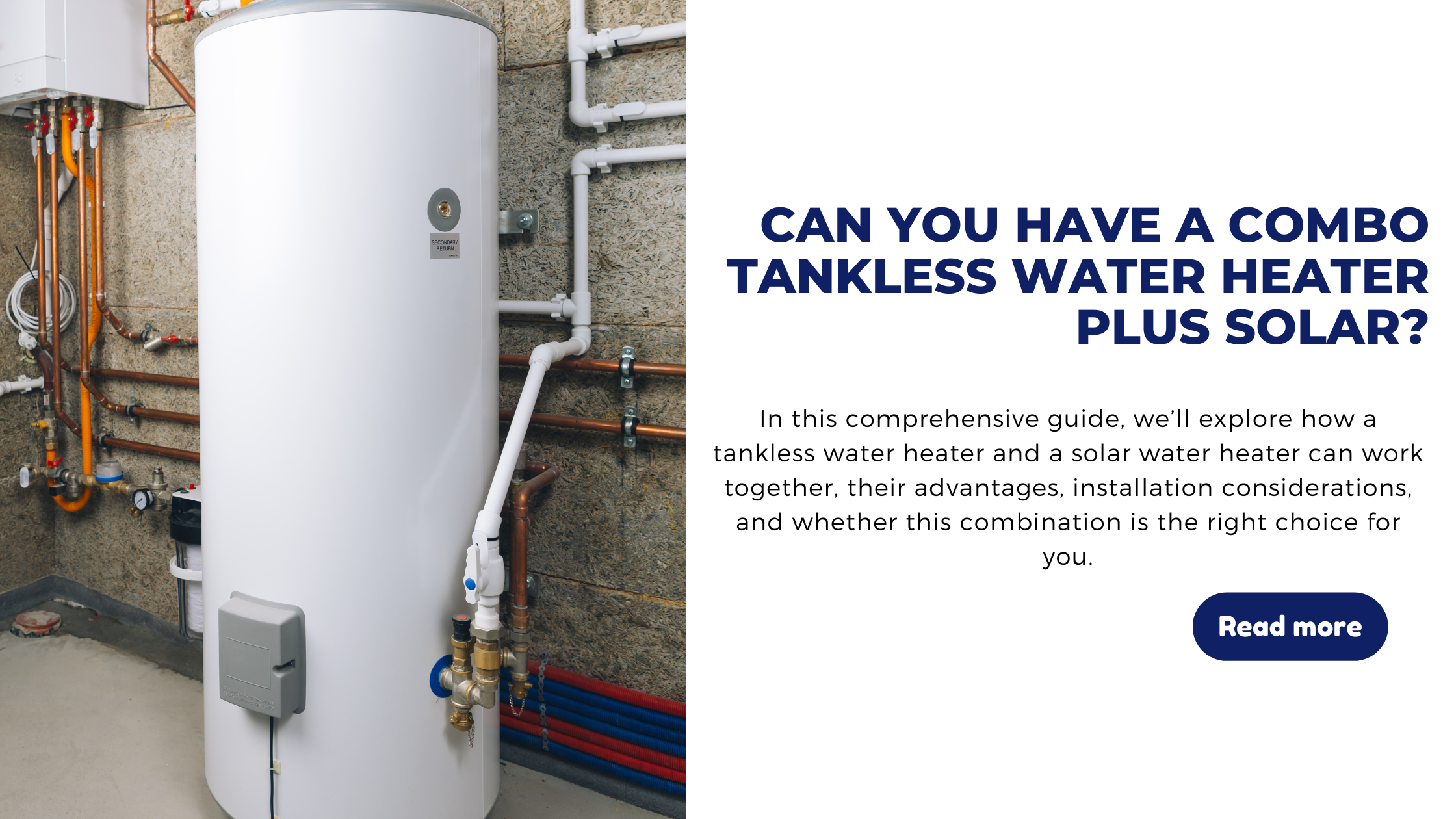 Can You Have a Combo Tankless Water Heater Plus Solar? 