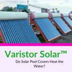Do Solar Pool Covers Heat the Water?