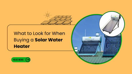 What to Look for When Buying a Solar Water Heater