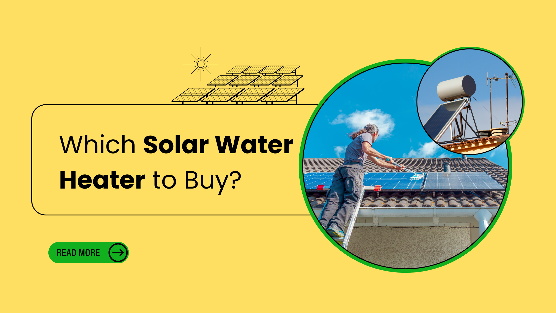 Which Solar Water Heater to Buy: A Complete Guide for 2025