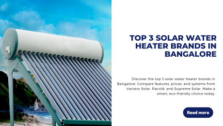 Top 3 solar water heater brands in Bangalore