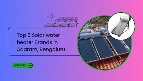 Top 5 Solar water heater Brands in Agaram, Bengaluru