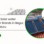 Top 5 Solar water heater Brands in Begur, Bengaluru