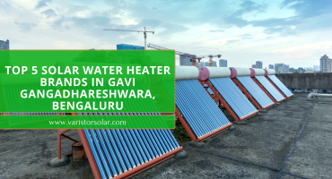 Top 5 Solar water heater Brands in Gavi Gangadhareshwara, Bengaluru