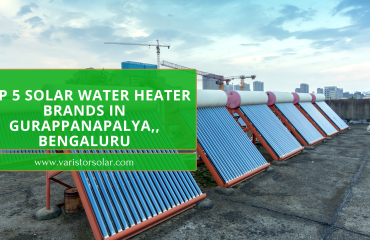 Top 5 Solar water heater Brands in Gurappanapalya,, Bengaluru