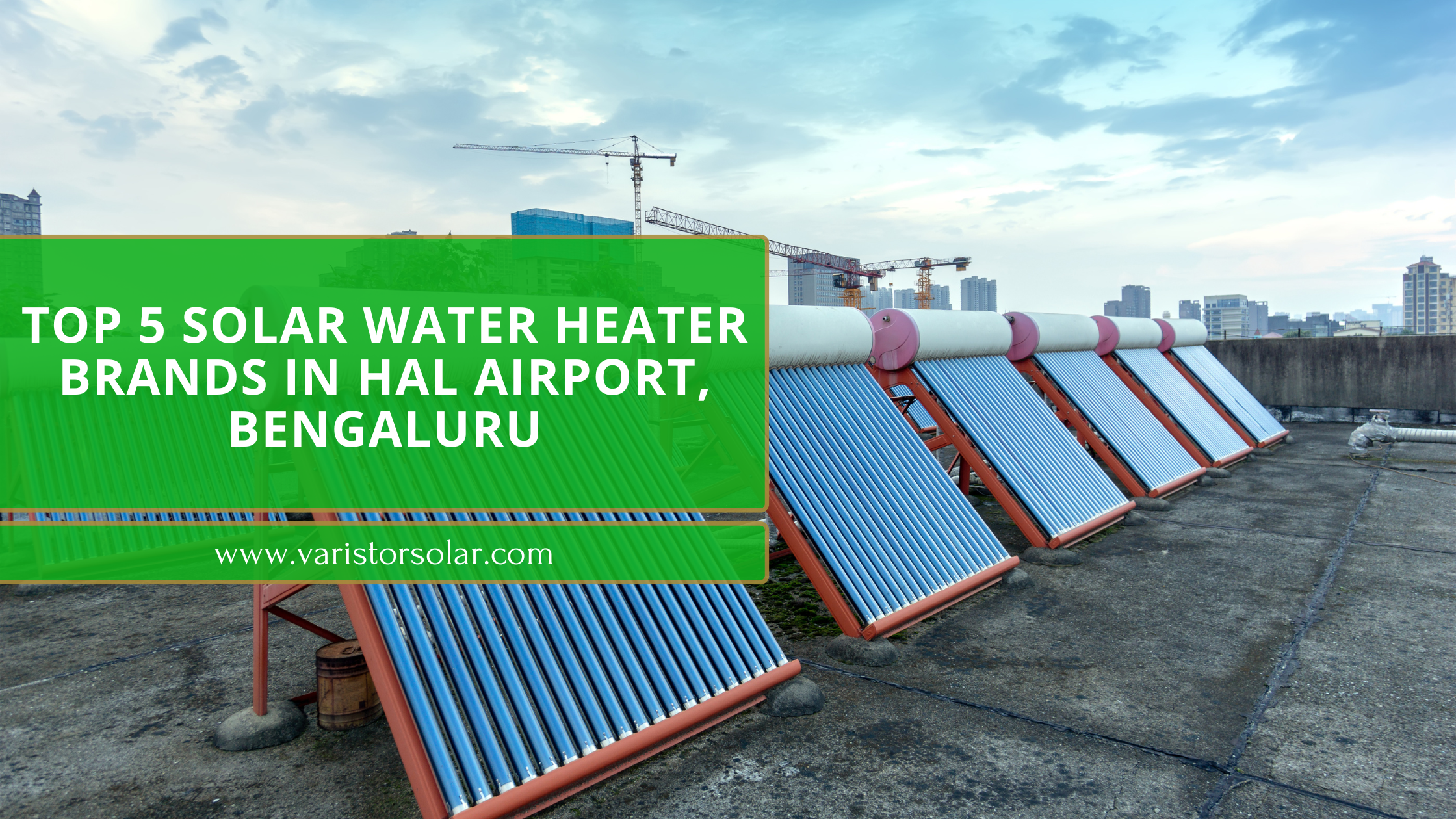 Top 5 Solar water heater Brands in Hampi Nagar, Bengaluru