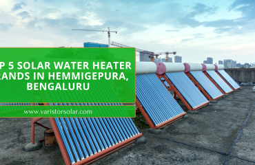 Top 5 Solar water heater Brands in Hemmigepura, Bengaluru