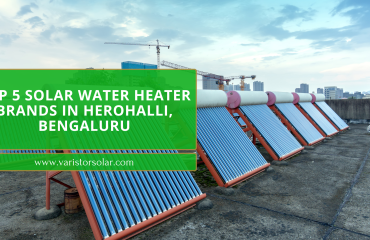 Top 5 Solar water heater Brands in Herohalli, Bengaluru