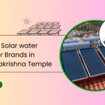 Top 5 Solar water heater Brands in Radhakrishna Temple, Bengaluru